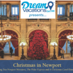 Christmas in Newport, RI!  Dec. 1st - 5th, 2021
